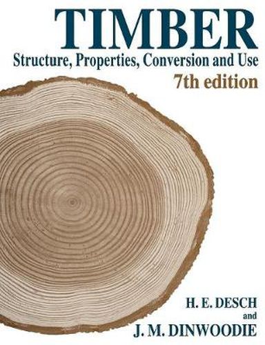 Cover image for Timber: Structure, Properties, Conversion and Use