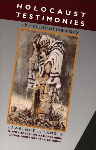 Cover image for Holocaust Testimonies: The Ruins of Memory