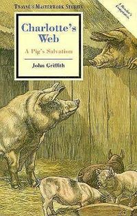 Cover image for Charlotte's Web: a Pig's Salvation