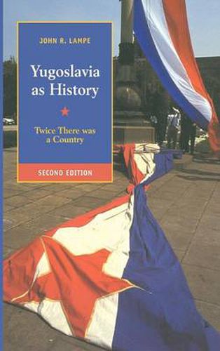 Cover image for Yugoslavia as History: Twice There Was a Country