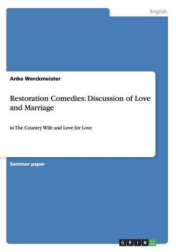 Cover image for Restoration Comedies: Discussion of Love and Marriage