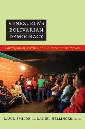 Cover image for Venezuela's Bolivarian Democracy: Participation, Politics, and Culture under Chavez