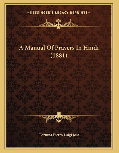 Cover image for A Manual of Prayers in Hindi (1881)