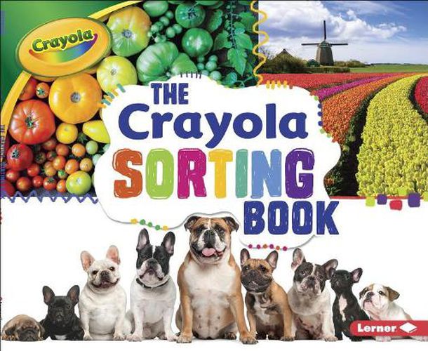 The Crayola (R) Sorting Book