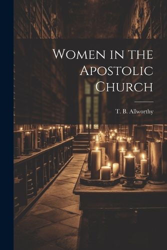 Cover image for Women in the Apostolic Church