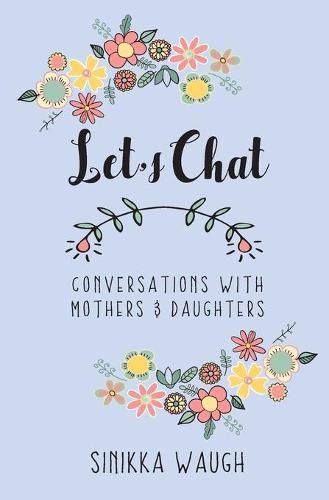 Cover image for Let's Chat: Conversations with Mothers and Daughters