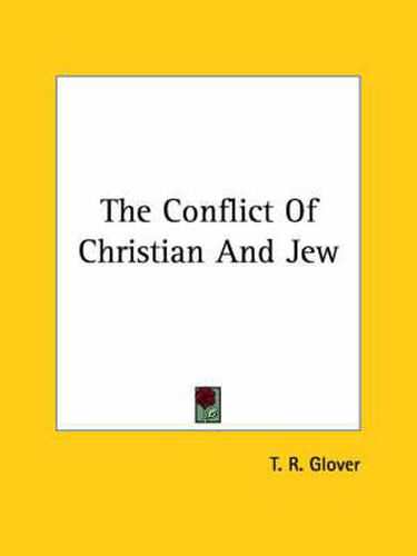 Cover image for The Conflict of Christian and Jew