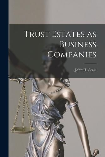 Cover image for Trust Estates as Business Companies