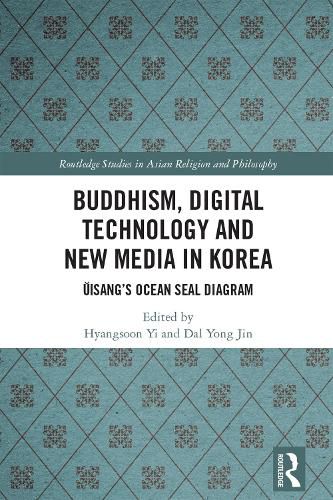 Buddhism, Digital Technology and New Media in Korea