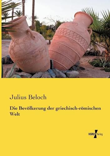 Cover image for Die Bevoelkerung der griechisch-roemischen Welt