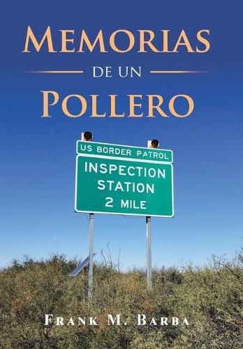 Cover image for Memorias De Un Pollero