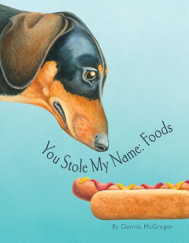 Cover image for You Stole My Name: Foods