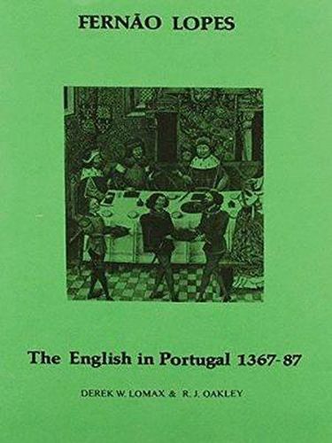 Cover image for Lopes: The English in Portugal 1383-1387