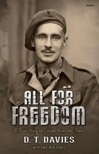 Cover image for All for Freedom - A True Story of Escape from the Nazis