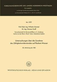 Cover image for Untersuchungen UEber Die Zunahme Des Zahigkeitswiderstandes Auf Flachem Wasser