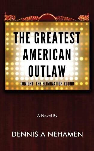 Cover image for The Greatest American Outlaw