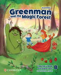 Cover image for Greenman and the Magic Forest Level B Teacher's Book with Digital Pack