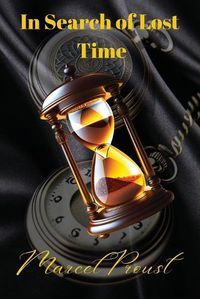 Cover image for In Search of Lost Time [volumes 1 to 7]