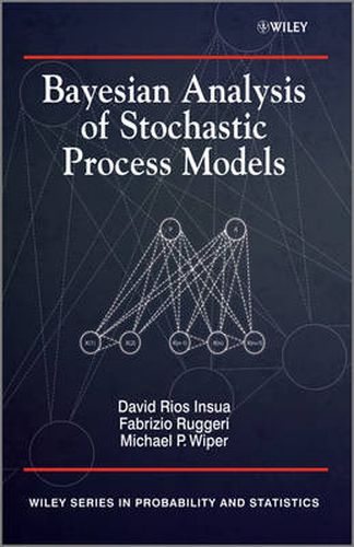 Cover image for Bayesian Analysis of Stochastic Process Models
