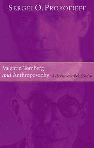 Valentin Tomberg and Anthroposophy: A Problematic Relationship