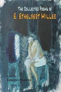 Cover image for The Collected Poems of E. Ethelbert Miller
