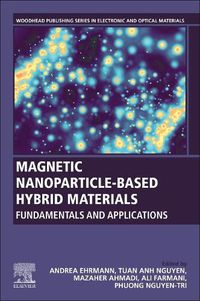 Cover image for Magnetic Nanoparticle-Based Hybrid Materials: Fundamentals and Applications