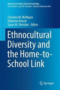 Cover image for Ethnocultural Diversity and the Home-to-School Link