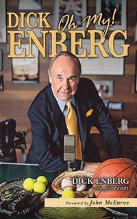 Cover image for Dick Enberg: Oh My!