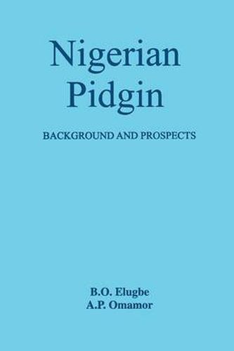 Cover image for Nigerian Pidgin: Background and Prospects