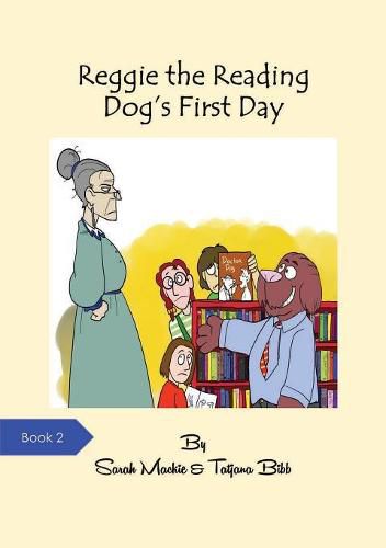 Cover image for Reggie the Reading Dog's First Day