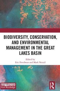 Cover image for Biodiversity, Conservation, and Environmental Management in the Great Lakes Basin