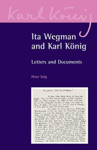 Cover image for Ita Wegman and Karl Konig: Letters and Documents