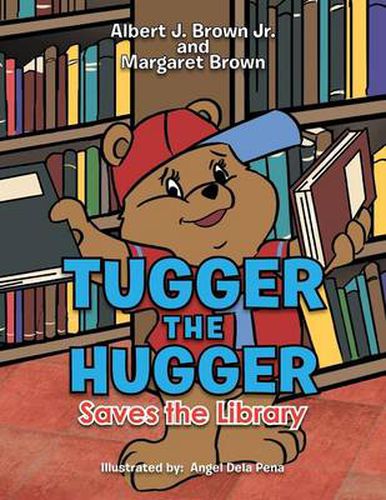 Cover image for Tugger the Hugger Saves the Library