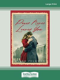 Cover image for Paris Never Leaves You