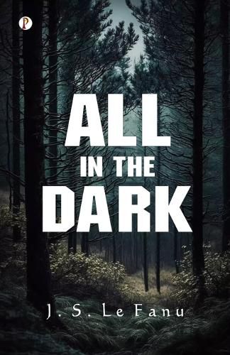 Cover image for All in the Dark (Edition1st)