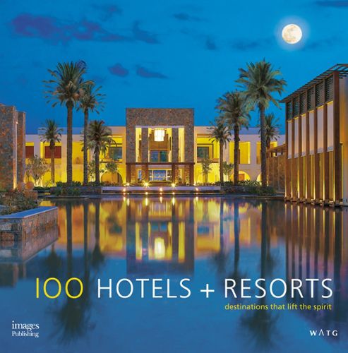 Cover image for 100 Hotels + Resorts