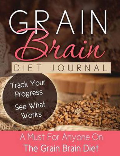 Cover image for Grain Brain Diet Journal