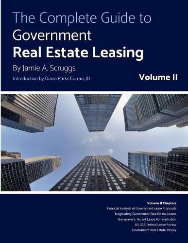 Cover image for The Complete Guide to Government Real Estate Leasing