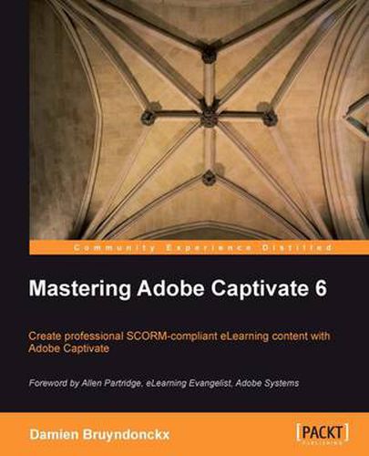 Cover image for Mastering Adobe Captivate 6