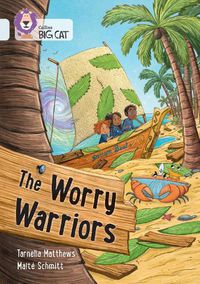 Cover image for The Worry Warriors: Band 17/Diamond