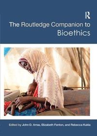 Cover image for The Routledge Companion to Bioethics