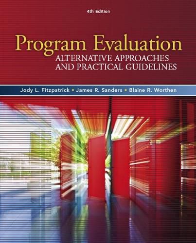 Cover image for Program Evaluation: Alternative Approaches and Practical Guidelines