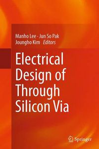 Cover image for Electrical Design of Through Silicon Via