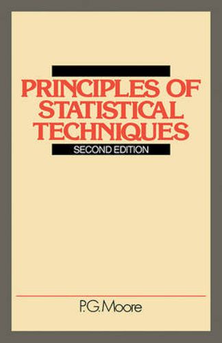 Cover image for Principles of Statistical Techniques: A First Course from the Beginnings, for Schools and Universities, with Many Examples and Solutions