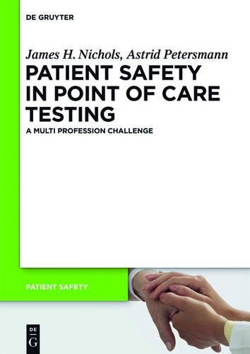 Cover image for Patient Safety in Point of Care Testing: A Multi Profession Challenge