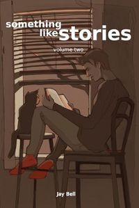 Cover image for Something Like Stories - Volume Two