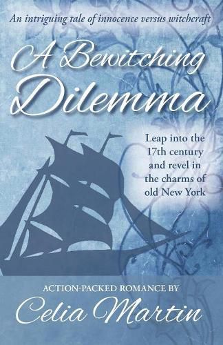 Cover image for A Bewitching Dilemma