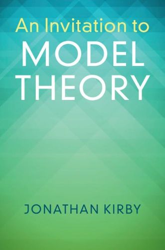 Cover image for An Invitation to Model Theory