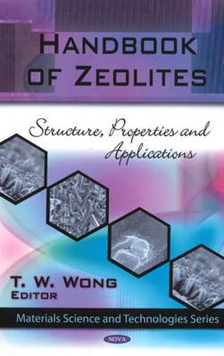 Cover image for Handbook of Zeolites: Structure, Properties & Applications