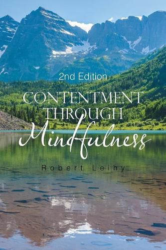 Cover image for Contentment Through Mindfulness: 2Nd Edition